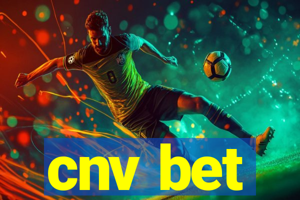 cnv bet